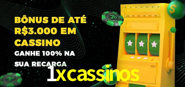 1xcassinos melhor bônus de depósito